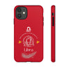 Libra Cell Phone Cases - Tough - Red