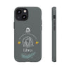 Libra Cell Phone Cases - Tough - Gray