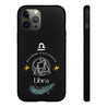 Libra Cell Phone Cases - Tough - Black