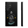 Libra Cell Phone Cases - Tough - Black