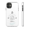 Libra Cell Phone Cases - Tough - White