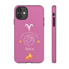 Aries Cell Phone Cases - Tough - Pink