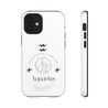 Aquarius Cell Phone Cases - Tough - White