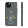 Libra Cell Phone Cases - Tough - Gray