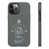 Libra Cell Phone Cases - Tough - Gray