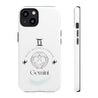 Gemini Cell Phone Cases - Tough - White