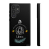 Libra Cell Phone Cases - Tough - Black