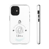Libra Cell Phone Cases - Tough - White