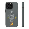 Leo Cell Phone Cases - Tough - Gray