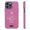 Virgo Cell Phone Cases - Tough - Pink