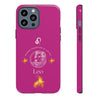Leo Cell Phone Cases - Tough - Pink