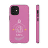 Libra Cell Phone Cases - Tough - Pink