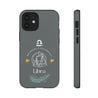 Libra Cell Phone Cases - Tough - Gray