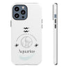 Aquarius Cell Phone Cases - Tough - White