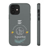 Aquarius Cell Phone Cases - Tough - Gray