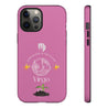 Virgo Cell Phone Cases - Tough - Pink