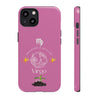 Virgo Cell Phone Cases - Tough - Pink
