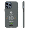 Virgo Cell Phone Cases - Tough - Gray
