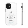 Libra Cell Phone Cases - Tough - White