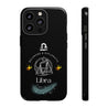 Libra Cell Phone Cases - Tough - Black