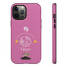 Virgo Cell Phone Cases - Tough - Pink