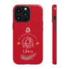 Libra Cell Phone Cases - Tough - Red