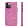 Aquarius Cell Phone Cases - Tough - Pink