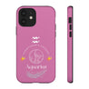 Aquarius Cell Phone Cases - Tough - Pink