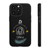 Libra Cell Phone Cases - Tough - Black