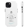 Libra Cell Phone Cases - Tough - White