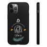Libra Cell Phone Cases - Tough - Black