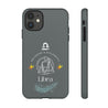 Libra Cell Phone Cases - Tough - Gray