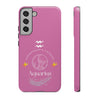 Aquarius Cell Phone Cases - Tough - Pink