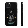 Libra Cell Phone Cases - Tough - Black