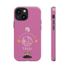 Virgo Cell Phone Cases - Tough - Pink